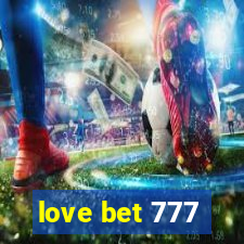 love bet 777